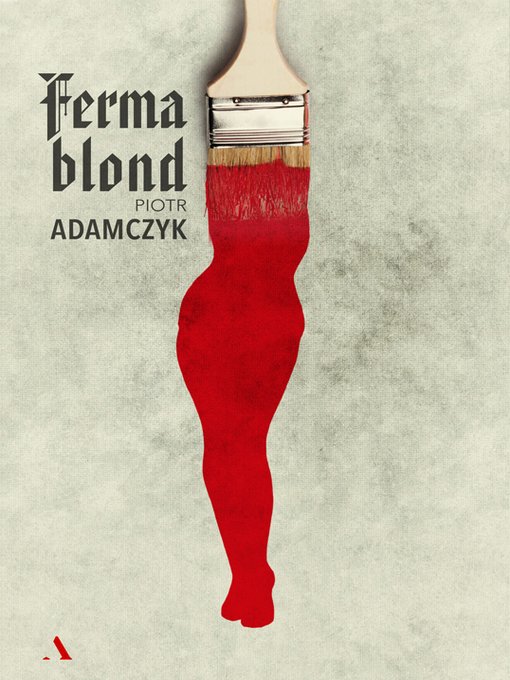 Title details for Ferma blond by Piotr Adamczyk - Available